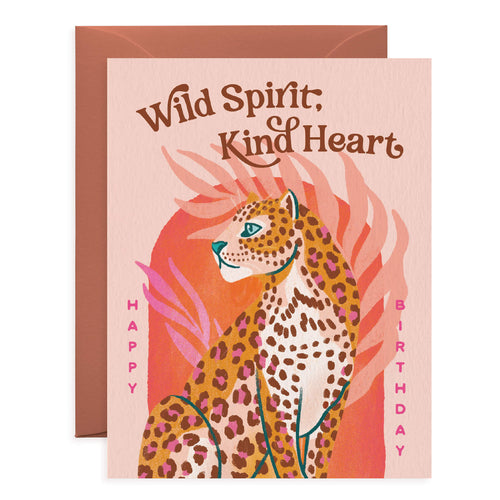Wild Spirit, Kind Heart Leopard Birthday Card