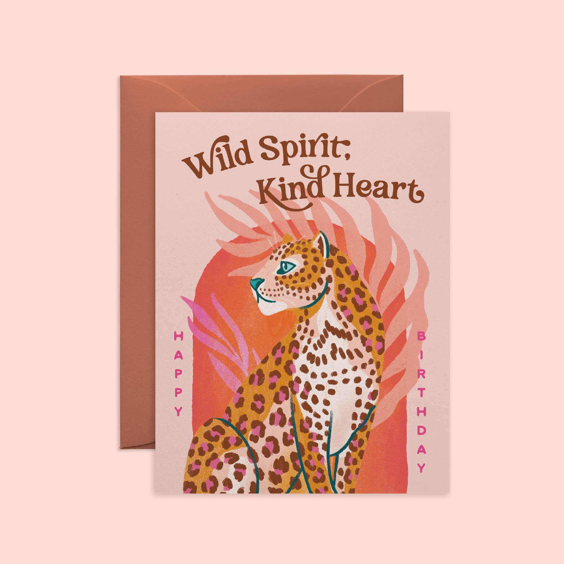 Wild and Kind Leopard Birthday Card