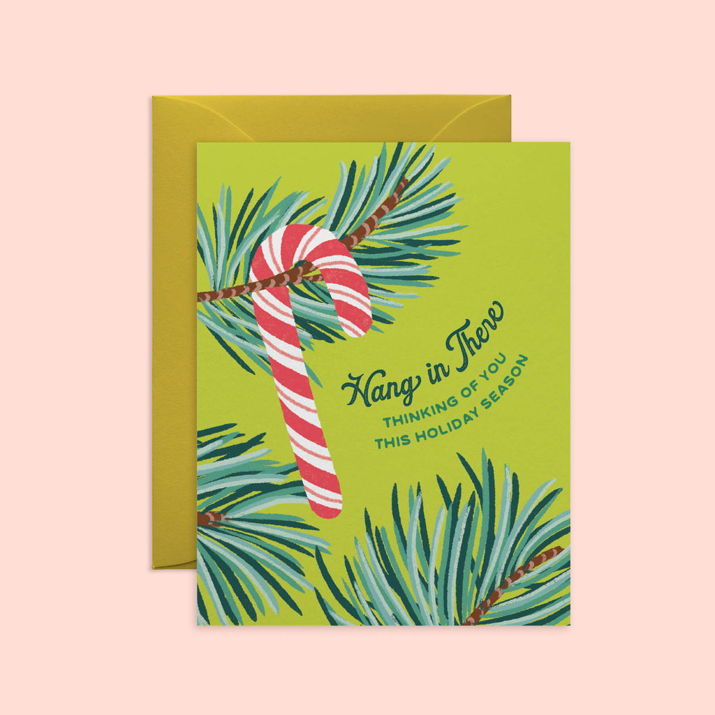 Hang in There Holiday Support Thinking of You Card